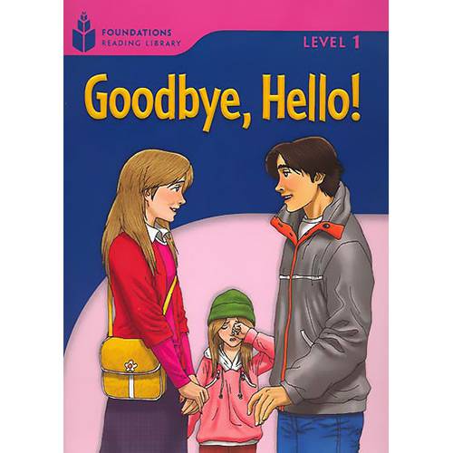 Livro - Goodbye, Hello! - Level 1