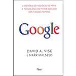 Livro - Google: a História do Negócio de Mídia e Tecnologia de Maior Sucesso dos Nossos Tempos