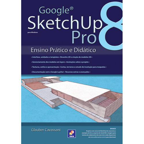 Livro - Google Sketchup Pro 8: Ensino Prático e Didático