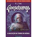 Livro - Goosebumps - a Maldição da Tumba da Múmia