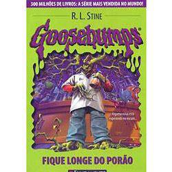 Livro - Goosebumps: Fique Longe do Porão - Vol.11