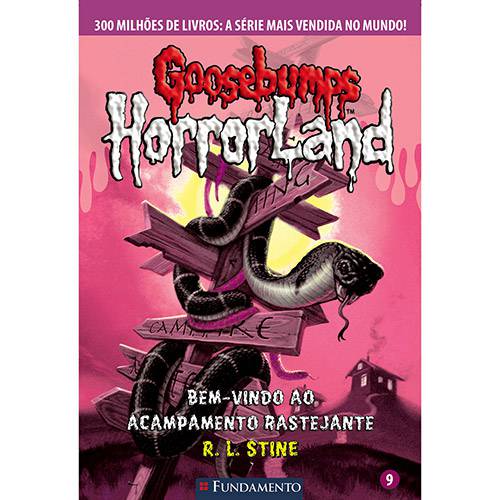 Livro - Goosebumps Horrorland: Bem-Vindo ao Acampamento Rastejante - Vol. 9