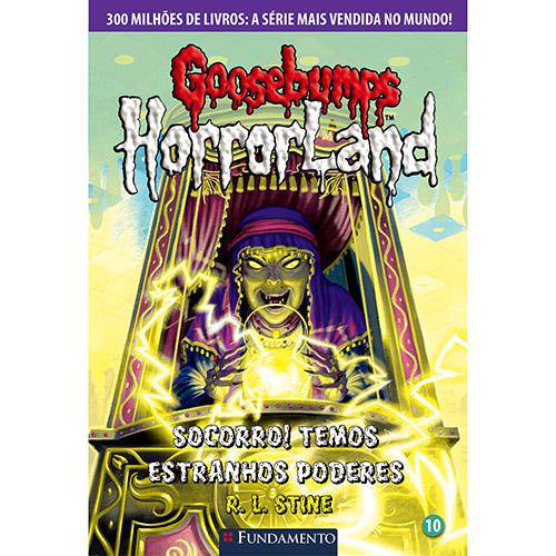 Livro - Goosebumps Horrorland Socorro Temos Estranhos Poderes
