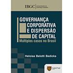 Livro - Governança Corporativa e Dispersão de Capital - Múltiplos Casos no Brasil