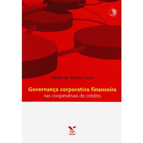Livro - Governança Corporativa Financeira Nas Cooperativas de Crédito