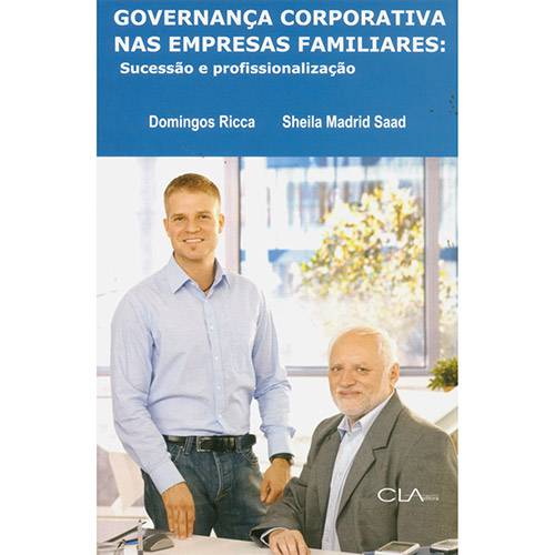 Livro - Governança Corporativa Nas Empresas Familiares: Sucessão e Profissionalização