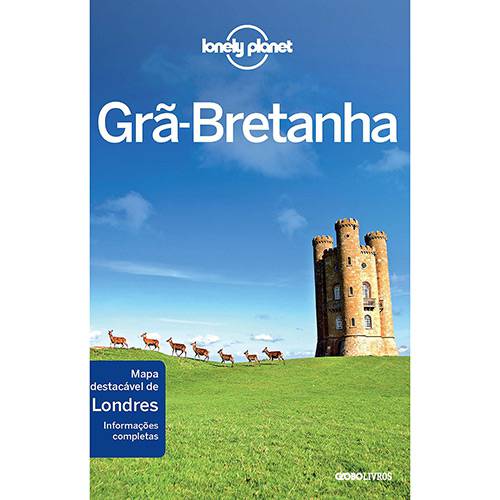Livro - Grã-Bretanha: Coleção Lonely Planet