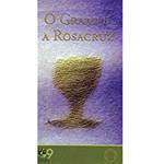 Livro - Graal e a Rosacruz, o