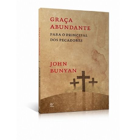 Livro Graça Abundante John Bunyan