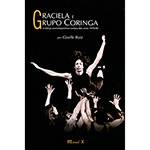 Livro - Graciela e Grupo Coringa: a Dança Contemporânea Carioca dos Anos 1970/80