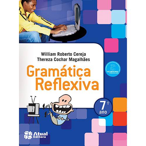 Livro - Gramática Reflexiva 7