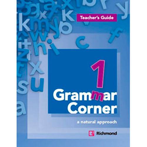 Livro - Grammar Corner 1: a Natural Approach - Teacher's Guide