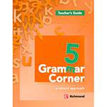 Livro - Grammar Corner 5: a Natural Approach - Teacher's Guide