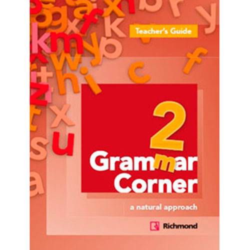 Livro - Grammar Corner 2: a Natural Approach - Teacher's Guide