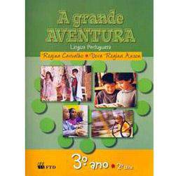 Livro - Grande Aventura, A: Língua Portuguesa - 3º Ano - 2ª Série