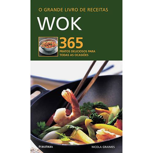 Livro - Grande Livro de Receitas, o - Wok