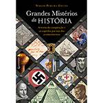 Livro - Grandes Mistérios da História: a Teoria da Conspiração e os Segredos por Trás dos Acontecimentos