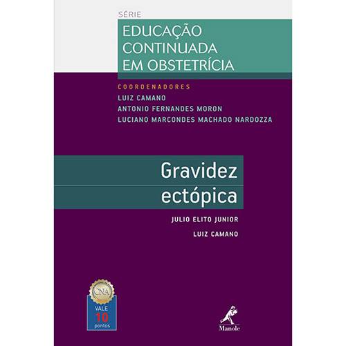 Livro - Gravidez Ectópica - Série Educação Continuada em Obstetrícia