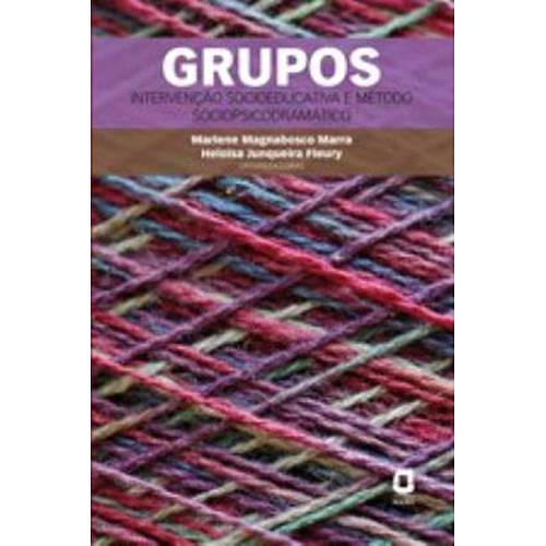 Livro - Grupos: Intervenção Socioeducativa e Método Sociopsicodramática