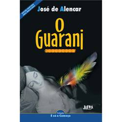 Livro - Guarani, o - Coleção é só o Começo