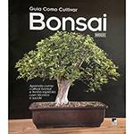 Livro - Guia Como Cultivar Bonsai