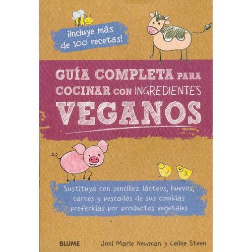 Livro - Guía Completa para Cocinar Con Ingredientes Veganos