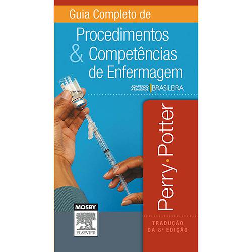 Livro - Guia Completo de Procedimentos e Competências em Enfermagem