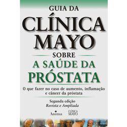 Livro - Guia da Clínica Mayo Sobre Saúde da Prostata