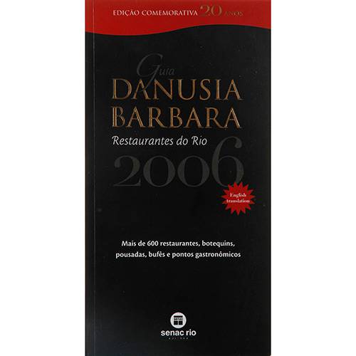Livro - Guia Danusia Barbara - Restaurantes do Rio 2006