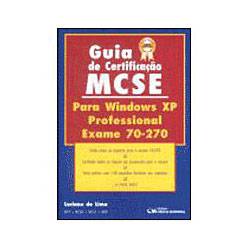 Livro - Guia de Certificação Mcse - para Windows Xp Professional - Exame 70-270