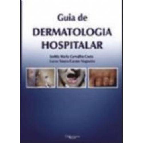 Livro - Guia de Dermatologia Hospitalar - Costa