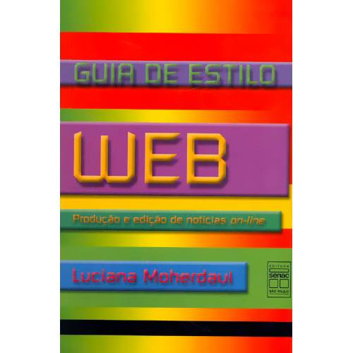 Livro - Guia de Estilo Web: a Produção e a Edição de Notícias On-line