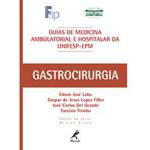 Livro - Guia de Gastrocirurgia - Guias de Medicina Ambulatorial e Hospitalar
