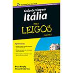 Livro - Guia de Viagem Itália para Leigos: Tradução da 6ª Edição