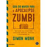 Livro - Guia do Maker para o Apocalipse Zumbi