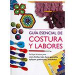 Livro - Guía Esencial de Costura Y Labores