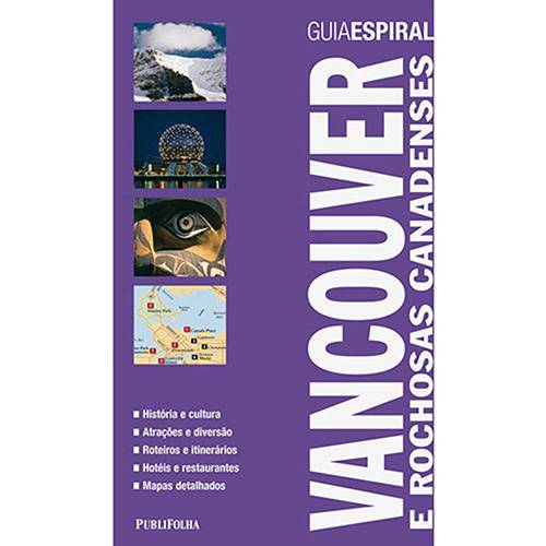 Livro - Guia Espiral Vancouver e Rochosas Canadenses