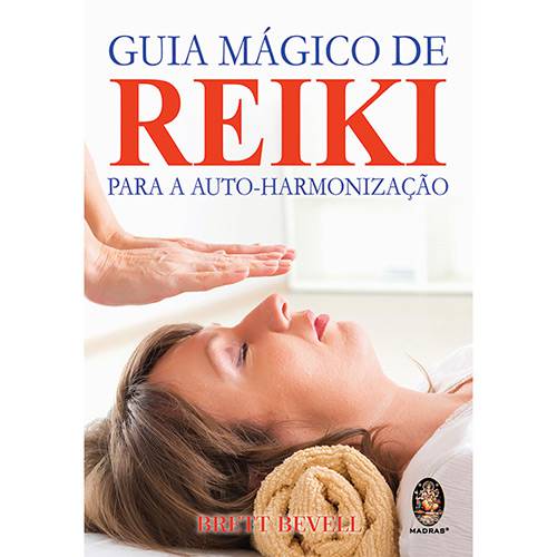 Livro - Guia Mágico de Reiki para a Auto-Harmonização