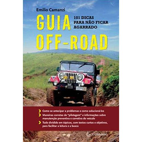 Livro - Guia Off-Road - 101 Dicas para não Ficar Agarrado