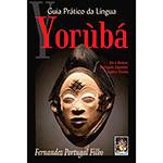 Livro - Guia Prático da Língua Yorùbá : em 4 Idiomas: Português, Espanhol, Inglês e Yorùbá