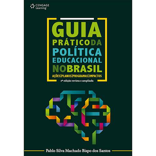 Livro - Guia Prático da Política Educacional no Brasil