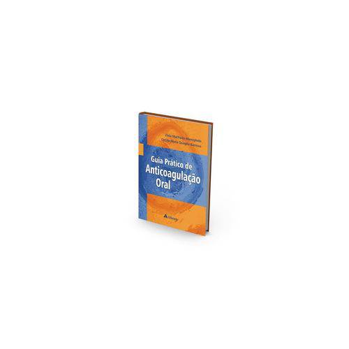 Livro - Guia Prático de Anticoagulação Oral - Meneghelo