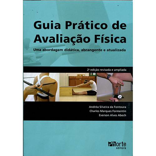 Livro - Guia Prático de Avaliação Física: uma Abordagem Didática, Abrangente e Atualizada
