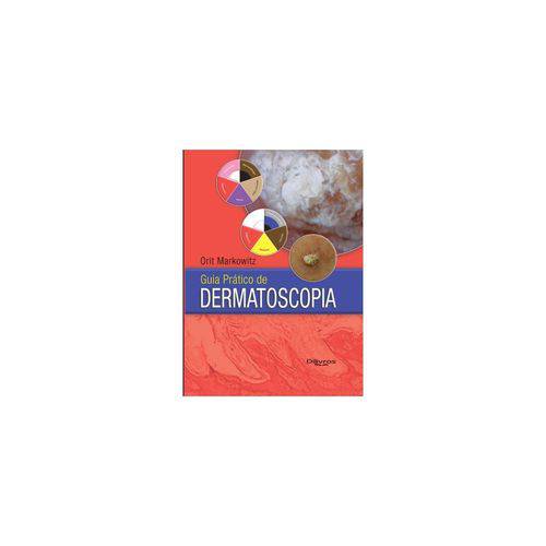 Livro - Guia Prático em Dermatoscopia - Markowitz