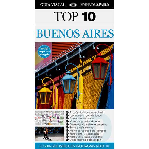 Livro - Guia Top 10 Buenos Aires - o Guia que Indica os Programas Nota 10