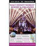 Livro - Guia Visual: Folha de São Paulo: Walt Disney World® Resort & Orlando