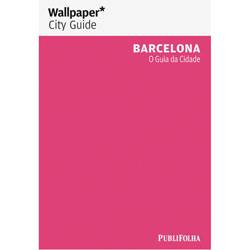 Livro - Guia Wallpaper Barcelona - o Guia da Cidade