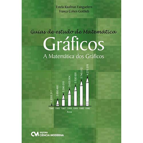 Livro - Guias de Estudo de Matemática - Gráficos: a Matemática dos Gráficos