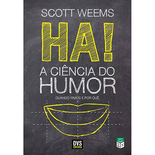 Livro - Ha! a Ciência do Humor: Quando Rimos e por Quê