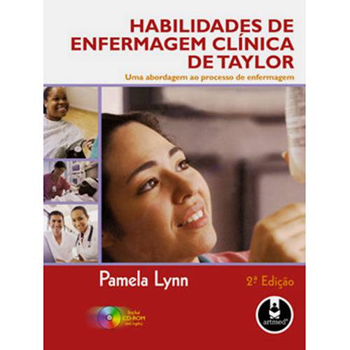 Livro - Habilidades de Enfermagem Clinica de Taylor - Abordagem ao Processo de Enfermagem, uma